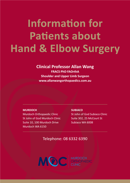 Information for Patients About Hand & Elbow Surgery