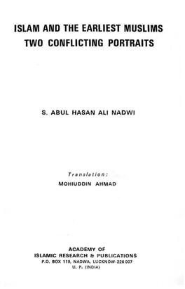 Islam and the Earliest Muslims Two Conflicting Portraits