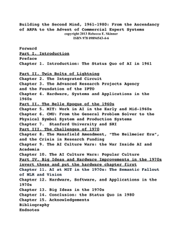 Building the Second Mind, 1961-1980: from the Ascendancy of ARPA to the Advent of Commercial Expert Systems Copyright 2013 Rebecca E