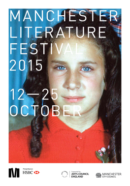 MANCHESTER LITERATURE FESTIVAL 2015 12—25 October