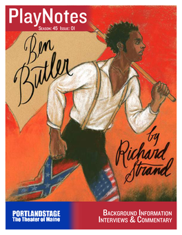 The Real Ben Butler 19 Politics of War 20 the Secession Question: Then and Now 22 Hampton, VA 1850; Portland, ME 1850 24