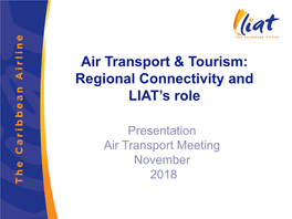 Air Transport & Tourism: Regional Connectivity and LIAT's Role