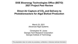 And Delivery to Photobioreactors for Algal Biofuel Production