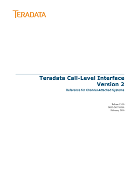 Teradata Call-Level Interface Version 2 Reference for Channel-Attached Systems