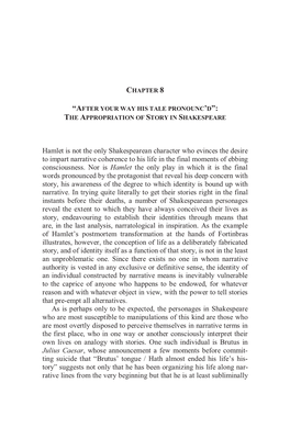 Hamlet Is Not the Only Shakespearean Character Who Evinces the Desire to Impart Narrative Coherence to His Life in the Final Moments of Ebbing Consciousness