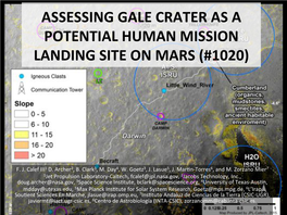 Gale$Crater;!They!Oﬀer!Steady!Climabc!Condibons,!Cmdscale!Hazard!Assessments,!And! Welldcharacterized!Science!Regions!Of!Interest!(Rois).!