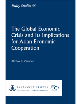 The Global Economic Crisis and Its Implications for Asian Economic Cooperation