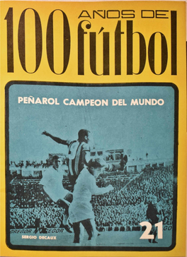 PEÑAROL CAMPEON DEL MUNDO Jueves 23 De Abril De 1970