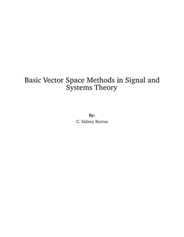 Basic Vector Space Methods in Signal and Systems Theory