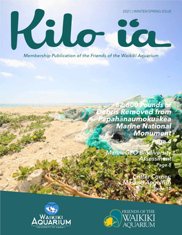 Debris Removed from Papahānaumokuākea Marine National Monument Page 4 Marinegeo Biodiversity Assessment Page 8