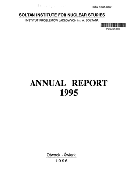 Soltan Institute for Nuclear Studies Annual Report 1995