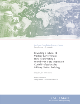 Revisiting a School of Military Government: How Reanimating a World War II-Era Institution Could Professionalize Military Nation Building