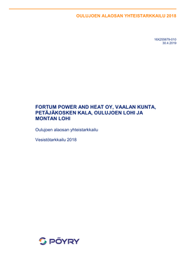 Fortum Power and Heat Oy, Vaalan Kunta, Petäjäkosken Kala, Oulujoen Lohi Ja Montan Lohi