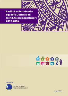 Pacific Leaders Gender Equality Declaration Trend Assessment Report 2012-2016