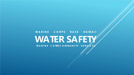 Water Safety Brief