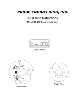 PROBE ENGINEERING, INC. Installation Instructions Model BT-45E Electronic Ignition