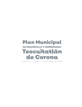 Teocuitatlán De Corona 2018 - 2021