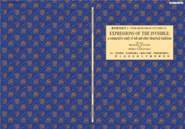 EXPRESSIONS of the INVISIBLE: a Comparative Study of Noh and Other Theatrical Traditions