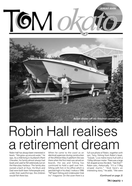 Robin Hall Realises a Retirement Dream Robin Hall Has Always Been Interested in When He Came to the Coast As an Full Size Photo of Robin, Together with Boats
