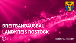 1. Stufe Breitbandausbau Landkreis Rostock