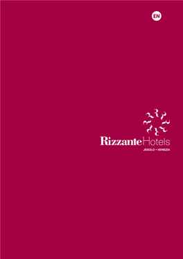 Rizzante Hotels, Emotional Holidays