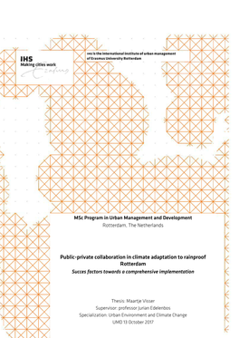 Public-Private Collaboration in Climate Adaptation to Rainproof Rotterdam Succes Factors Towards a Comprehensive Implementation