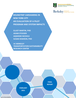 Roundtrip Carsharing in New York City: an Evaluation of a Pilot Program and System Impacts By