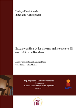 Estudio Y Análisis De Los Sistemas Multiaeropuerto. El Caso Del Área De Barcelona