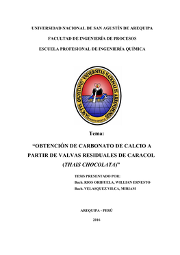 Obtención De Carbonato De Calcio a Partir De Valvas Residuales De Caracol (Thais Chocolata)”