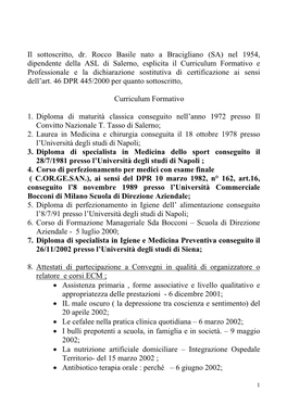 Il Sottoscritto, Dr. Rocco Basile Nato a Bracigliano (SA)