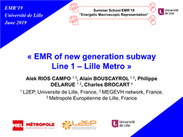 « EMR of New Generation Subway Line 1 – Lille Metro »