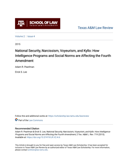 National Security, Narcissism, Voyeurism, and Kyllo: How Intelligence Programs and Social Norms Are Affecting the Fourth Amendment