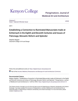 Establishing a Connection to Illuminated Manuscripts Made at Echternach in the Eighth and Eleventh Centuries and Issues of Patronage, Monastic Reform and Splendor