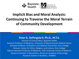 Implicit Bias and Moral Analysis: Continuing to Traverse the Moral Terrain of Community Development