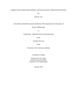 Graphite Oxide Template Based Synthesis and Characterization of Metal Oxide Nanosheets by Kyle B. Tom a Dissertation Submitted I