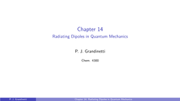 Chapter 14 Radiating Dipoles in Quantum Mechanics