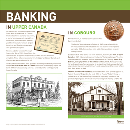 Banks Had Been Chartered, Including the Bank of Upper Administrator of Upper Canada Introduced What Became Known As Canada in 1821