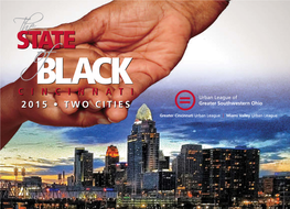 The State of Black Cincinnati 2015: Two Cities Are Available in PDF File on Our Website, Gcul.Org