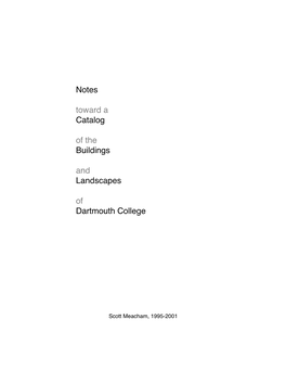Notes Toward a Catalog of the Buildings and Landscapes of Dartmouth College