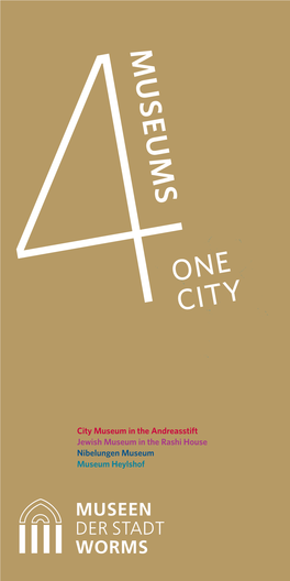 One City — Four Museums”, We Pre–Sent the Treasures of Our Museums in Four Different Buildings