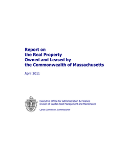 Report on the Real Property Owned and Leased by the Commonwealth of Massachusetts