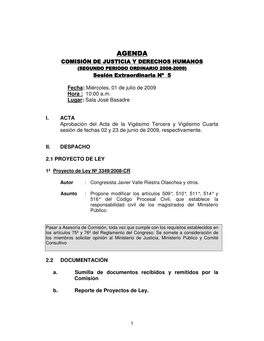 AGENDA COM ISIÓN DE JUSTICIA Y DERECHOS HUM ANOS (SEGUNDO PERIODO ORDINARIO 2008-2009) Sesión Extraordinaria Nº 5