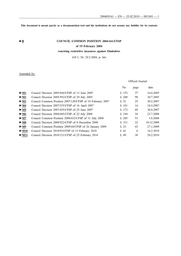 B COUNCIL COMMON POSITION 2004/161/CFSP of 19 February 2004 Renewing Restrictive Measures Against Zimbabwe (OJ L 50, 20.2.200