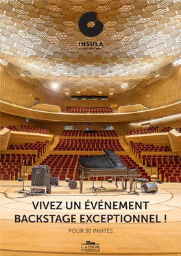 Vivez Un Événement Backstage Exceptionnel ! Pour 30 Invités