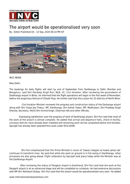 The Airport Would Be Operationalised Very Soon by : Editor Published on : 12 Sep, 2020 06:10 PM IST