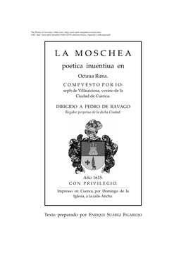 La Mosquea, Poética Inventiva, Y Aunque En El Sujeto De La Materia Es Muy Humilde, El Estilo Y Invención Del Poeta Es Ingenioso