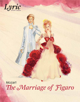 ≥E Marriage of Figaro LYRIC OPERA of CHICAGO Table of Contents DAN REST