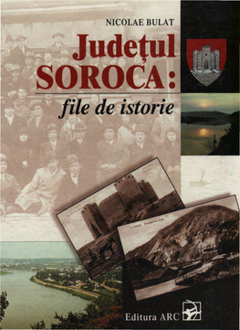 Bulat Nicolae. Județul Soroca. File De Istorie. 2000