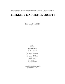 Proceedings of the Fourty-Fourth Annual Meeting of the Berkeley Linguistics Society