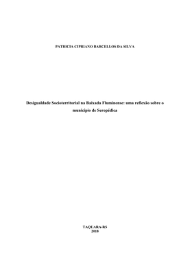 Desigualdade Socioterritorial Na Baixada Fluminense: Uma Reflexão Sobre O Município De Seropédica